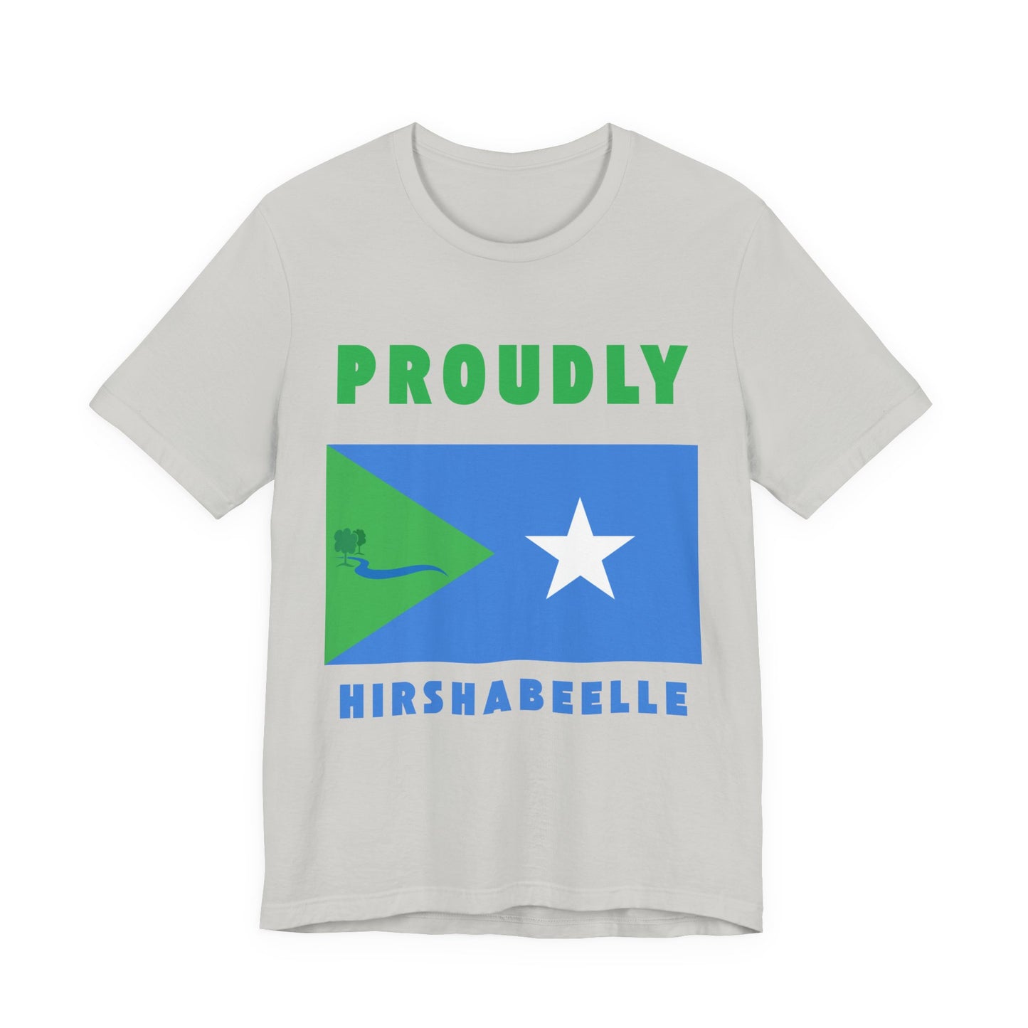 Proudly Hirshabelle – Unisex Short Sleeve T-Shirt