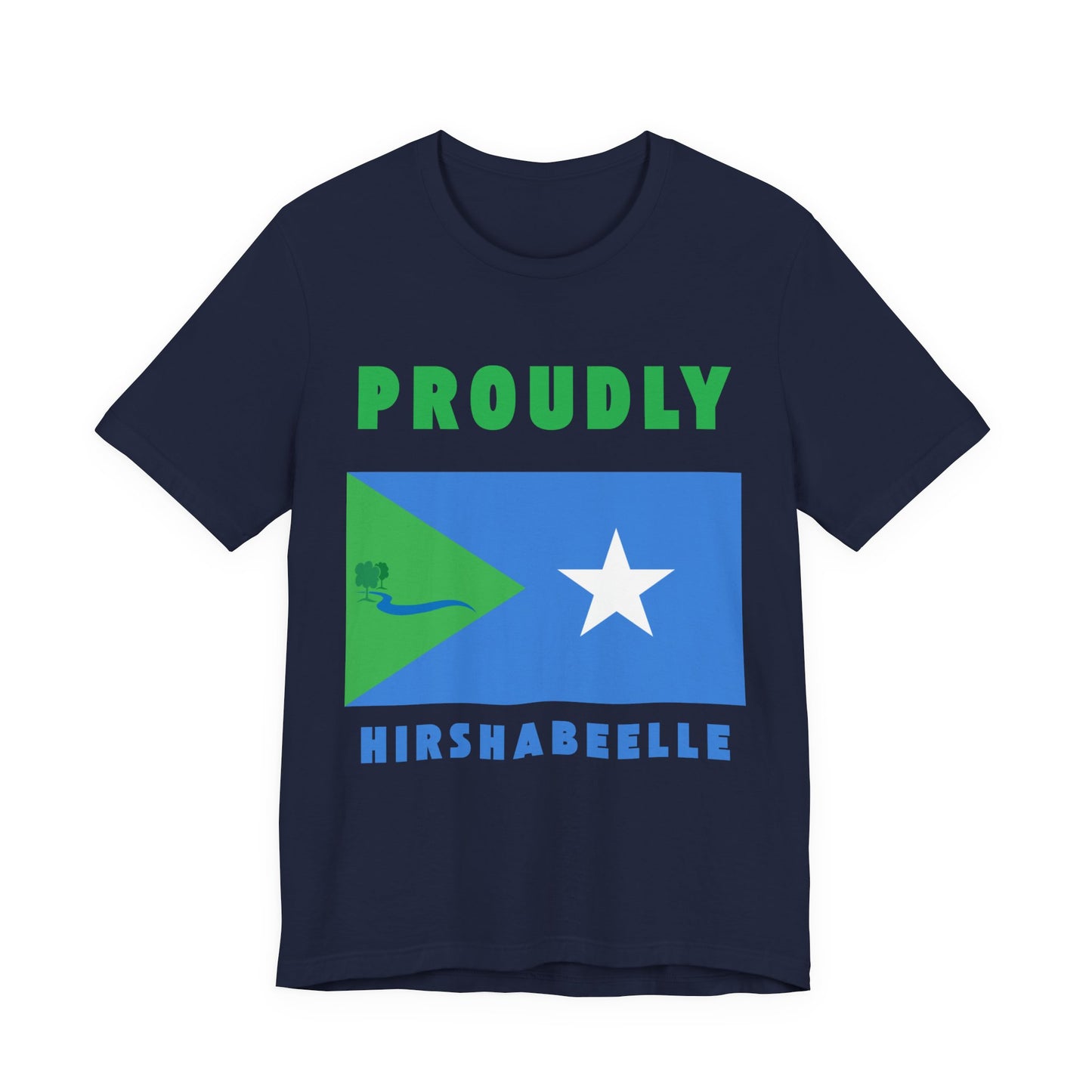 Proudly Hirshabelle – Unisex Short Sleeve T-Shirt