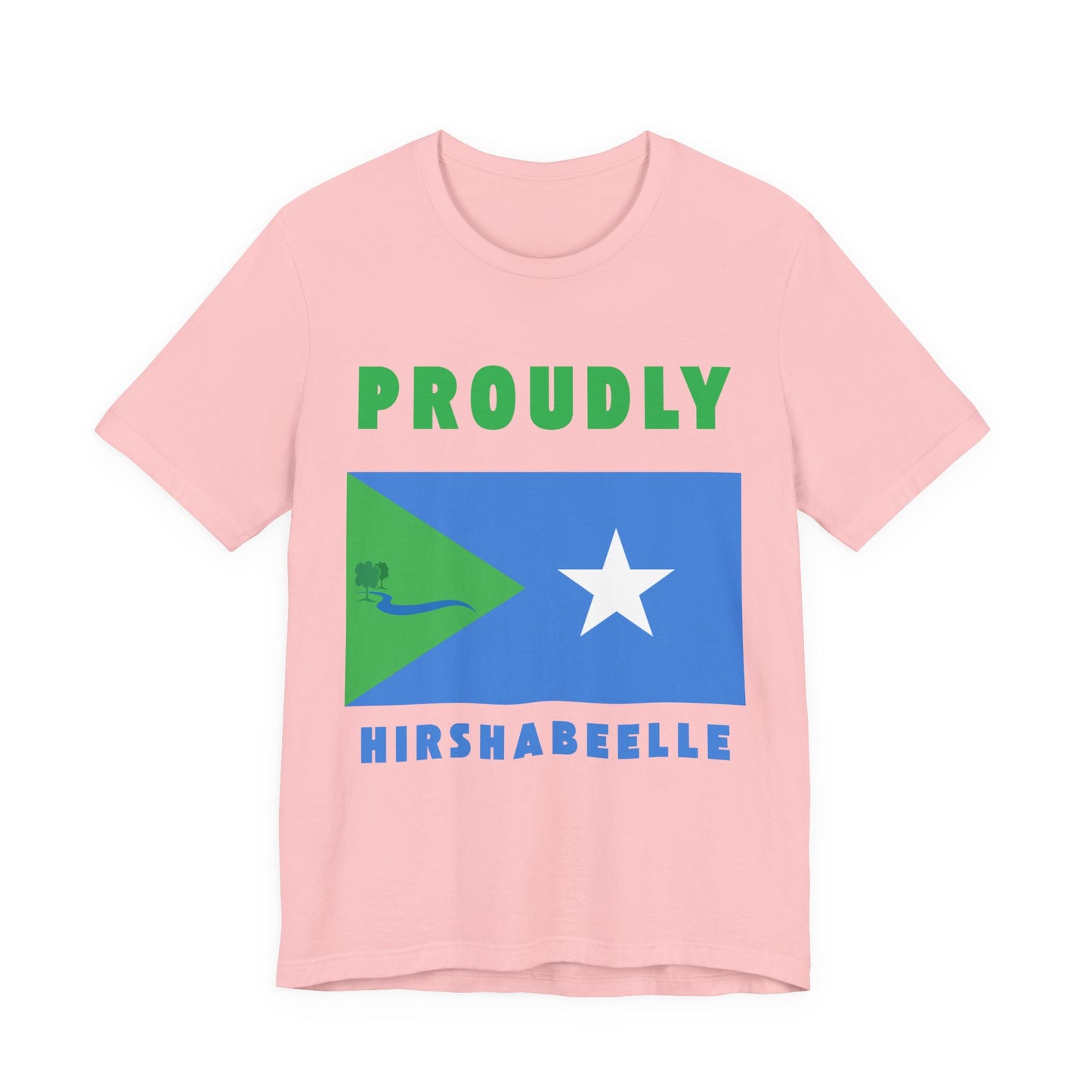 Proudly Hirshabelle – Unisex Short Sleeve T-Shirt