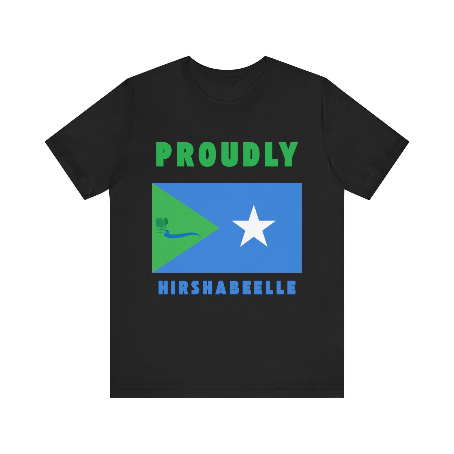 Proudly Hirshabelle – Unisex Short Sleeve T-Shirt