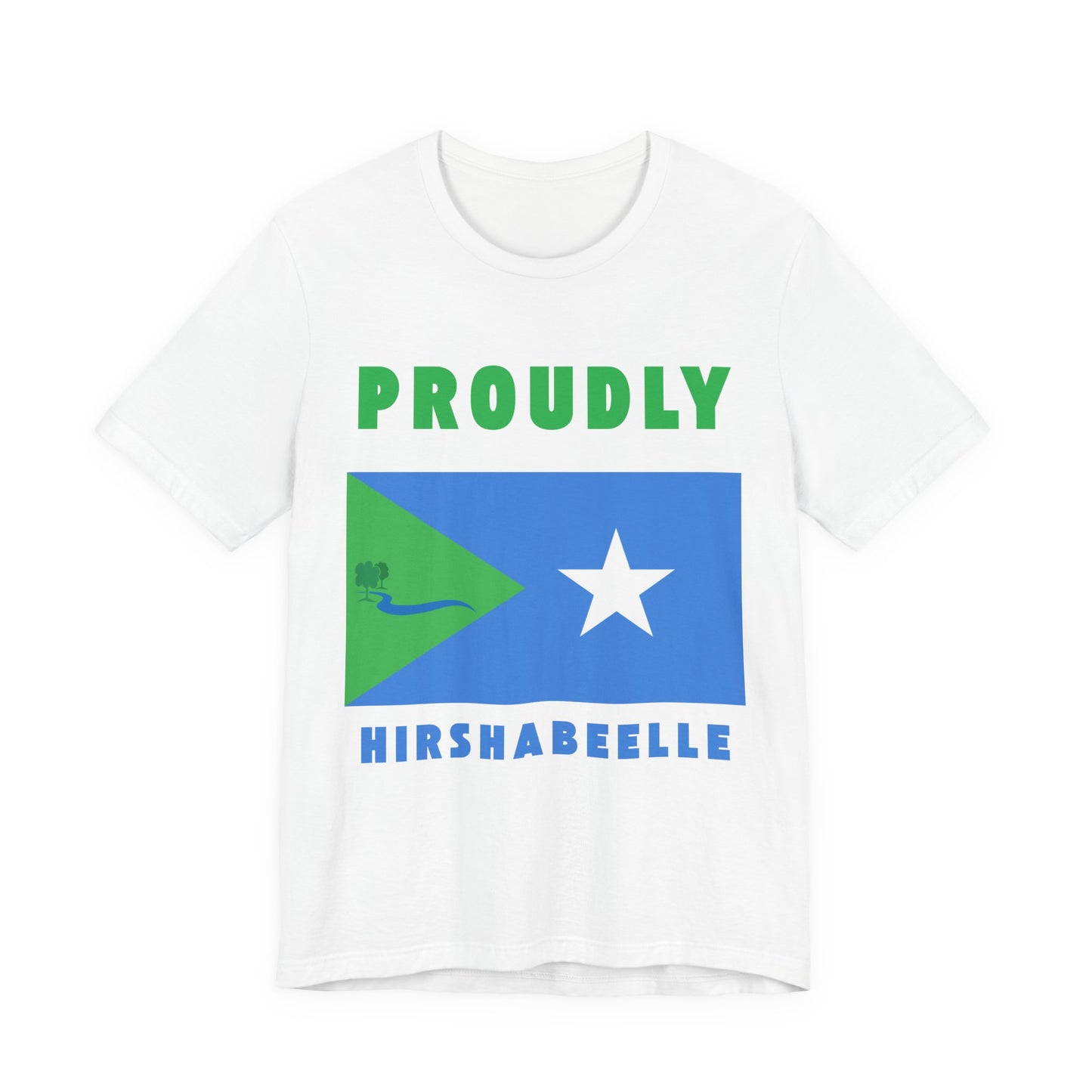 Proudly Hirshabelle – Unisex Short Sleeve T-Shirt