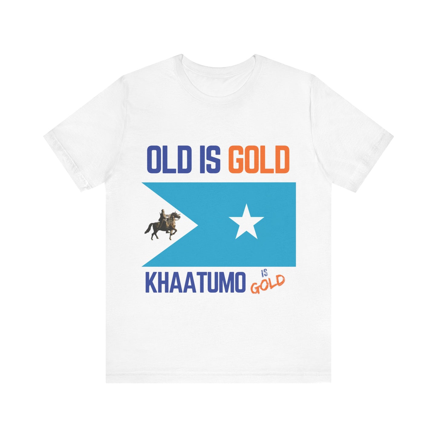 Khaatumo “Old Is Gold” Unisex T-Shirt – Somali Heritage Graphic Tee