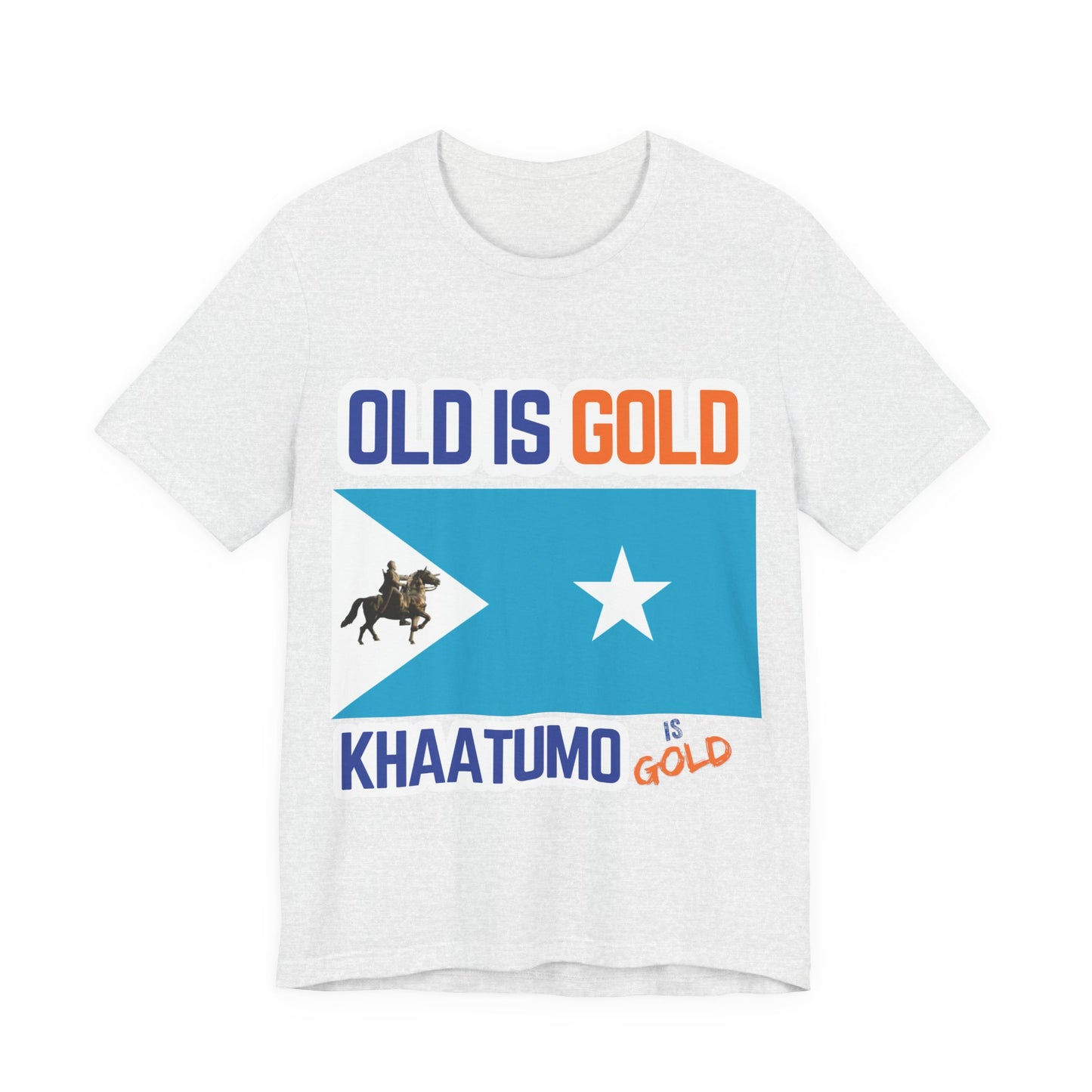 Khaatumo “Old Is Gold” Unisex T-Shirt – Somali Heritage Graphic Tee